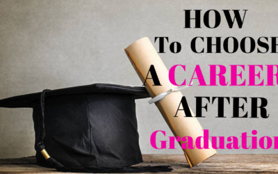 How to Choose a Career After Graduation